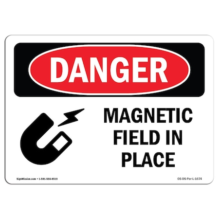 OSHA Danger Sign, Magnetic Field In Place, 14in X 10in Decal